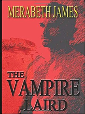 cover image of The Vampire Laird (A Ravynne Sisters Paranormal Thriller Book 2)